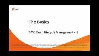 BMC Cloud Lifecycle Management The Basics [upl. by Avelin]