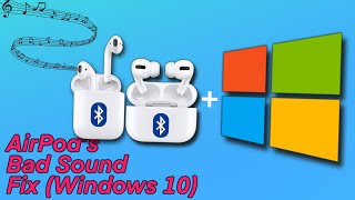 How to Fix AirPods Bad Sound on Windows 10  11 Works on ALL AirPods [upl. by Plerre]