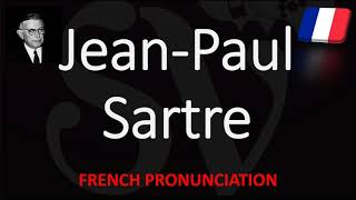 How to Pronounce JeanPaul Sartre French Pronunciation Native Speaker [upl. by Critchfield]