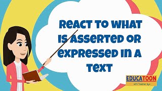 React to what is asserted or expressed in a text [upl. by Etnohs]