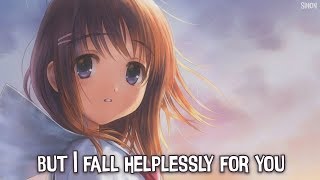 Nightcore  Helplessly  Lyrics [upl. by Hallvard]