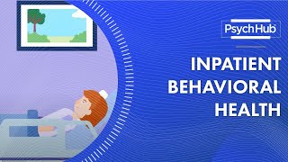 Inpatient Behavioral Health [upl. by Lennor]