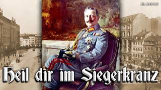 Heil dir im Siegerkranz Inofficial imperial German antheminstrumental [upl. by Hadley]