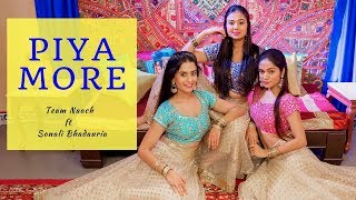 Piya More  Baadshaho  Team Naach ft Sonali Bhadauria LiveToDance with Sonali [upl. by Bonnie]