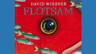 Flotsam By David Wiesner [upl. by Noraed830]