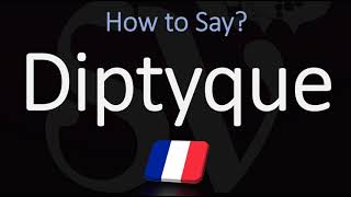 How to Pronounce Diptyque CORRECTLY [upl. by Attennot]