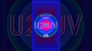 U2UV ACHTUNG BABY LIVE AT SPHERE [upl. by Hajidahk]