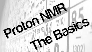 Proton NMR  The Basics [upl. by Ahsakat]