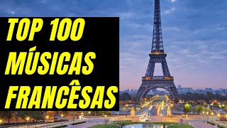 Top 100 MÚSICAS FRANCESAS MAIS TOCADAS NA FRANÇA EM 2021 [upl. by Yhotmit518]