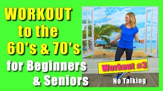 Workout to the Oldies  LOW IMPACT EXERCISES for SENIORS and BEGINNERS  Walk at Home [upl. by Snahc356]