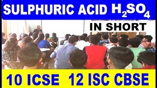 Sulphuric Acid  ICSE Class 10  ISC Class 12 P Block [upl. by Tobe308]