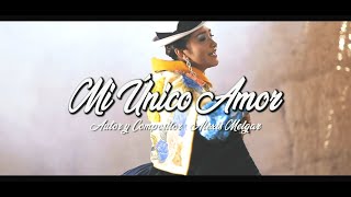 Maricielo del Perú  Mi Único Amor Video Clip oficial 2021 ✔ [upl. by Ilke]