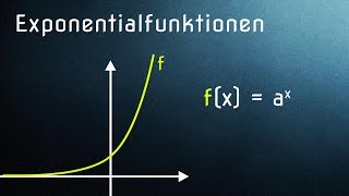 Einführung Exponentialfunktionen  Definition und Graphen [upl. by Joris]