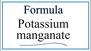 How to Write the Formula for Potassium manganate [upl. by Lucilia]