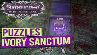 Ivory Sanctum Puzzles  PATHFINDER WRATH OF THE RIGHTEOUS [upl. by Ahsinrac416]