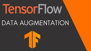 TensorFlow Tutorial 13  Data Augmentation [upl. by Dranreb]