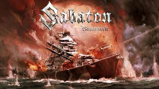 The Most Powerful Version Sabaton  Bismarck With Lyrics [upl. by Bedad874]