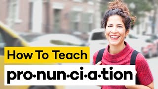 Teaching Pronunciation in 8 Steps [upl. by Airotal838]