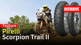 Pirelli Scorpion Trail II  Features  OVERDRIVE [upl. by Lietman]