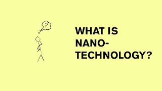 What is nanotechnology [upl. by Adrianna]