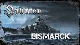 Sabaton Bismarck Ultimate Music Video [upl. by Harriott]