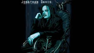 Jonathan Davis  Not Meant For Me [upl. by Aleac]