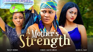 A Mothers Strength  Chizzy AlichiMbah Bryan Okoye Tracy Edera Ilana Ally 2025 Nigerian Movie [upl. by Aidroc]