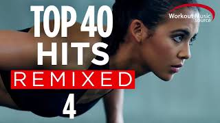 Workout Music Source  Top 40 Hits Remixed 4 60 Minute NonStop Workout Mix  128 BPM [upl. by Aniuqal345]