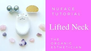 AntiAging NuFace Microcurrent Neck Tutorial [upl. by Morlee]