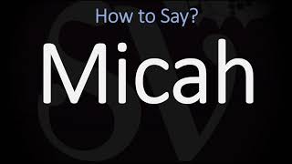 How to Pronounce Micah CORRECTLY [upl. by Church]