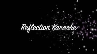 Reflection  Mulan Karaoke Version  Lyrics [upl. by Ilera363]