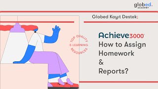 Achieve3000 How to Assign Homework amp Reports [upl. by Colwin]