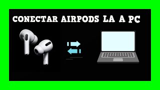 COMO CONECTAR LOS AIRPODS  AIRPODS PRO A MI PC LAPTOP WINDOWS 8  10 TRUCO IOS  EN 2024  😱 [upl. by Burr135]