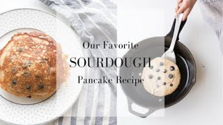 Sourdough Pancakes Recipe [upl. by Noseyt395]