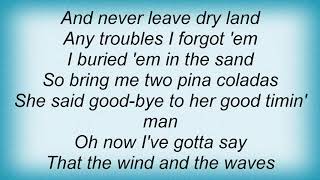 Garth Brooks  Two Pina Coladas Lyrics [upl. by Odlaniger]