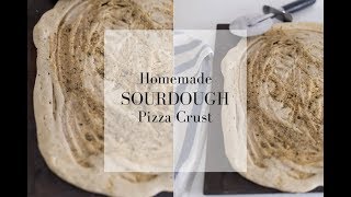 Easy Homemade Sourdough Pizza Crust Sourdough Recipes [upl. by Yesdnik]