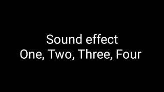 Sound effect quotone Two Three Fourquot [upl. by Karolina]