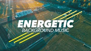 Energetic Rock Background Music For Sports amp Workout Videos [upl. by Hannahsohs5]