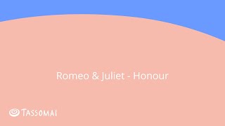 Romeo amp Juliet Honour  GCSE English Literature 91 [upl. by Eecak418]