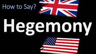 How to Pronounce Hegemony 2 WAYS UKBritish Vs USAmerican English Pronunciation [upl. by Aihsekel253]