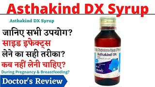 Asthakind DX Syrup Uses Dose amp Side Effects in Hindi  Asthakind DX Syrup [upl. by Sayette767]