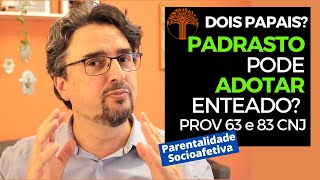 Parentalidade Socioafetiva  Provimento 63 e 83 CNJ na prática [upl. by Hurd]