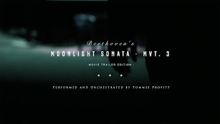 Moonlight Sonata Mvt 3 Cinematic Piano Instrumental  Tommee Profitt [upl. by Hcib687]