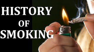 History of Cigarette Smoking  The History [upl. by Enelaehs769]