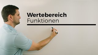 Wertebereich bei Funktionen  Mathe by Daniel Jung [upl. by Liris]