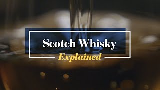 Scotch Whisky Explained [upl. by Eiramik]