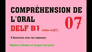 DELF B1  Compréhension de loral no 7 [upl. by Ydnor]