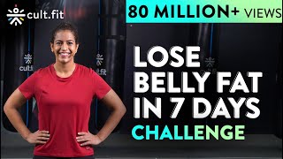 LOSE BELLY FAT IN 7 DAYS Challenge  Lose Belly Fat In 1 Week At Home  Cult Fit  CureFit [upl. by Adnilreb828]