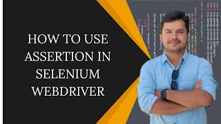 How to use Assertion in Selenium TestNG [upl. by Gunilla]