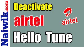 How to deactivate Airtel Hello Tune  Caller Tune Deactivation [upl. by Neils861]